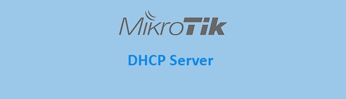 راه اندازی DHCP سرور در میکروتیک