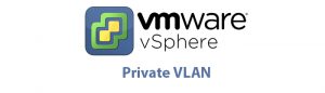 راه اندازی Private VLANs در VMware vSphere