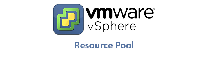 قابلیت Resource Pool در VMware vSphere
