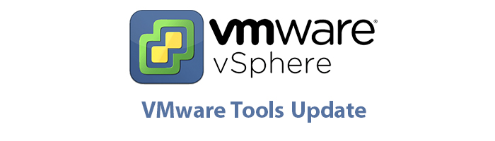 بروز رسانی و آپدیت VMware Tools در VMware vSphere