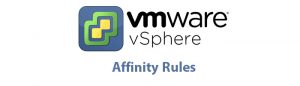 معرفی Affinity Rules و نحوه راه اندازی در VMware vSphere