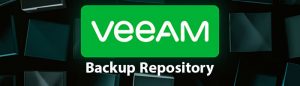 افزودن فضای ذخیره سازی Backup Repository در Veeam