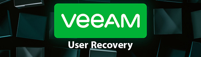 بازیابی User حذف شده در اکتیو دایرکتوری به واسطه Veeam Backup