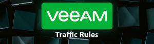 قابلیت Network Traffic Rules در نرم افزار Veeam Backup & Replication